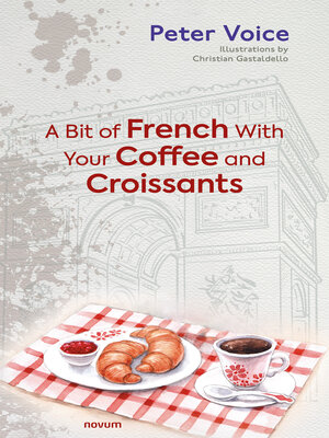 cover image of A Bit of French With Your Coffee and Croissants